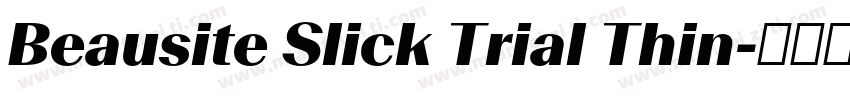 Beausite Slick Trial Thin字体转换